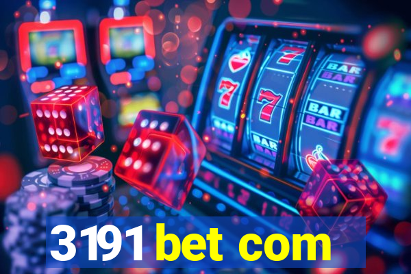 3191 bet com